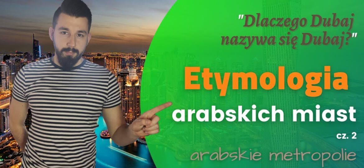 tłumaczenia-języka-arabskego-europejskie-etymologia-arabskich-miast